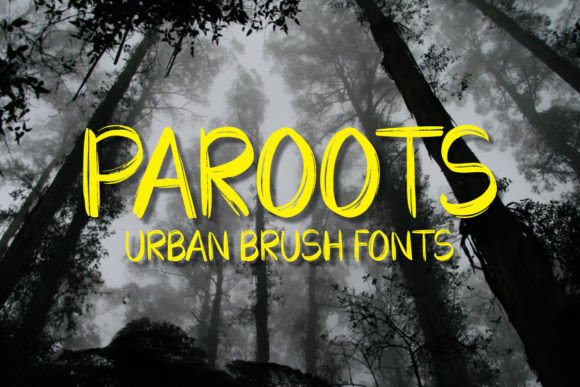 Paroots Font Review: A Quirky Urban Brush Typeface