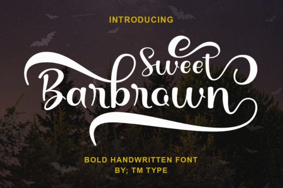Sweet Barbrown: A Bold Script Font for Campaigns